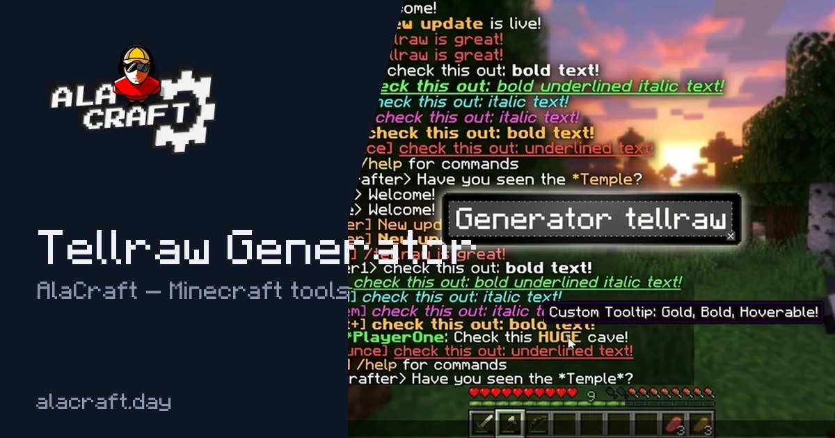 Minecraft /tellraw Generator — Visual Command Editor | AlaCraft